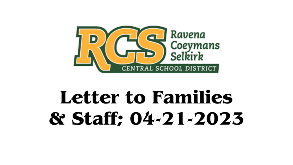 Letter to Families & Staff; 04212023 RAVENACOEYMANSSELKIRK