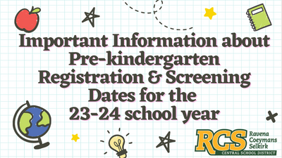 Important Information about Pre-kindergarten Registration & Screening Dates for the 23-24 school year