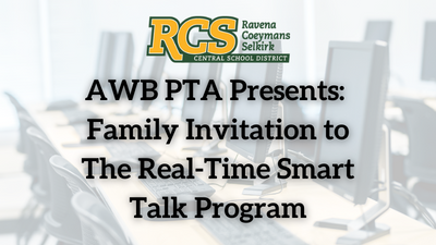 AWB PTA Presents:  Family Invitation to The Real-Time Smart Talk Program