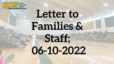 Letter to Families & Staff; 06-10-2022