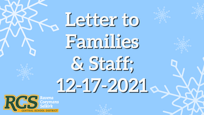 Letter to Families & Staff; 12-17-2021