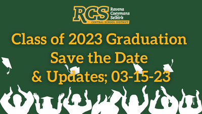 Class of 2023 Graduation Save the Date & Updates; 03-15-23