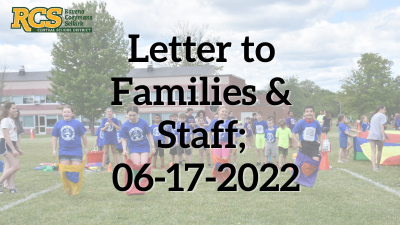 Letter to Families & Staff; 06-17-2022