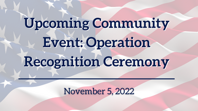 Upcoming Community Event: Operation Recognition Ceremony