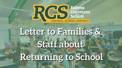 Letter to Families & Staff about Returning to School