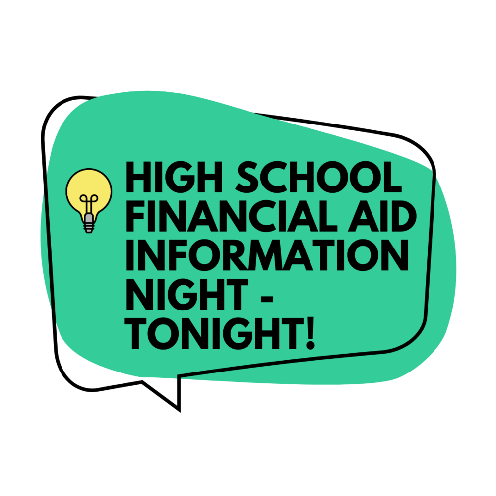 HS Financial Aid Information Night - Tonight!