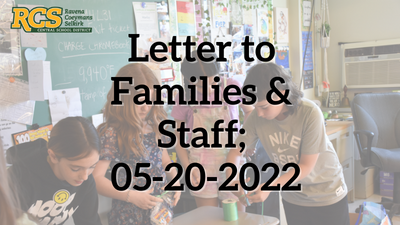 Letter to Families & Staff; 05-20-2022