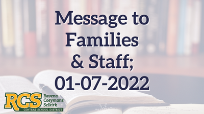 Message to Families & Staff; 01-07-2022