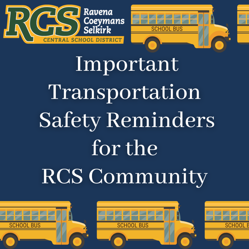  Important Transportation Safety Reminders for the RCS Community; 01-04-2022