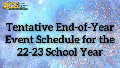 Tentative End-of-Year Event Schedule for the 2022-23 School Year