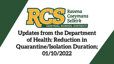 Updates from the Department of Health: Reduction in Quarantine/Isolation Duration; 01/10/2022