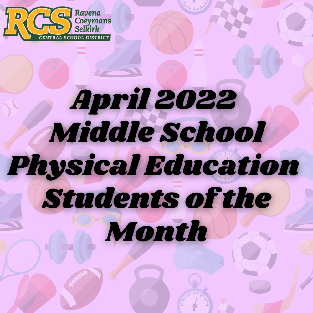 Middle School Physical Education Students of the Month - April 2022