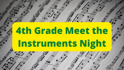 4th Grade Meet the Instruments Night!