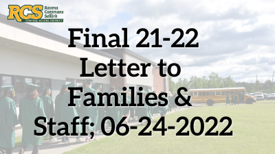 Final 21-22 Letter to Families & Staff; 06-24-2022