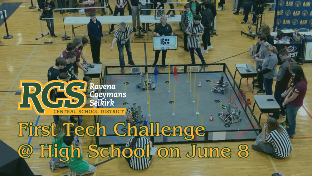 First Tech Challenge @ High School on June 8