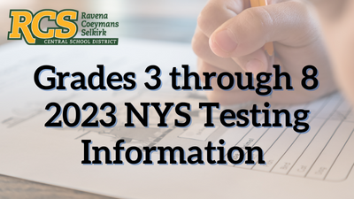 Grades 3 through 8  2023 NYS Testing Information 