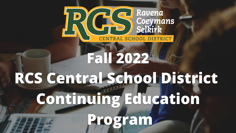 Fall 2022 RCS Central School District  Continuing Education  Program
