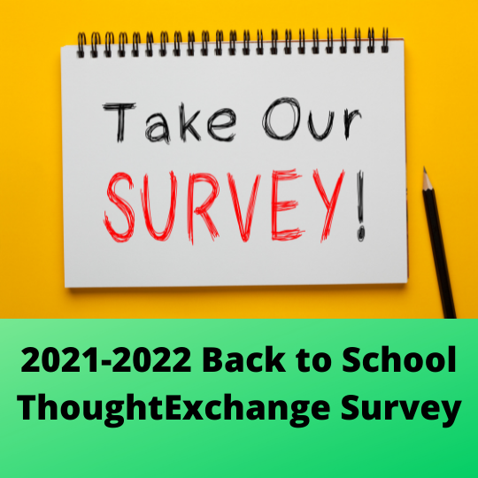 Take Our 2021-2022 Back to School ThoughtExchange Survey