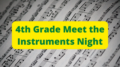 4th Grade Meet the Instruments Night! 