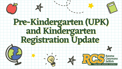 Pre-Kindergarten (UPK) and Kindergarten Registration Update
