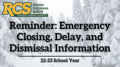 Reminder: Emergency Closing, Delay, and Dismissal Information