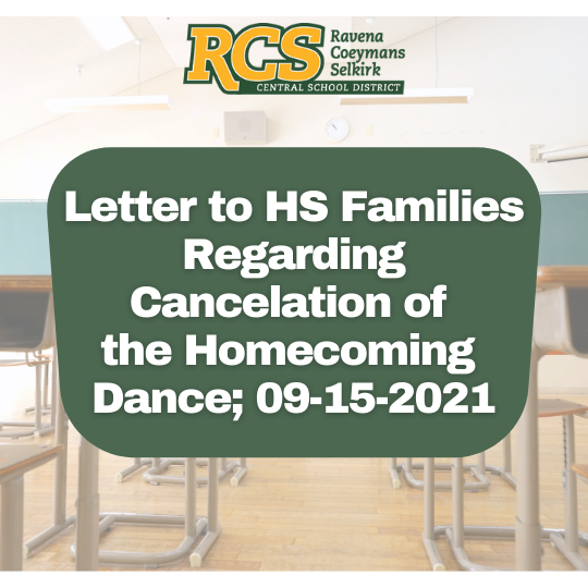 Letter to HS Families Regarding Cancelation of the Homecoming Dance; 09-15-2021