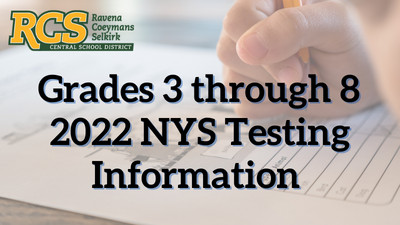 Grades 3 through 8 2022 NYS Testing