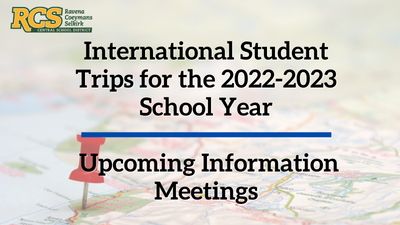 International Student Trips for the 2022-2023 School Year & Upcoming Information Meetings