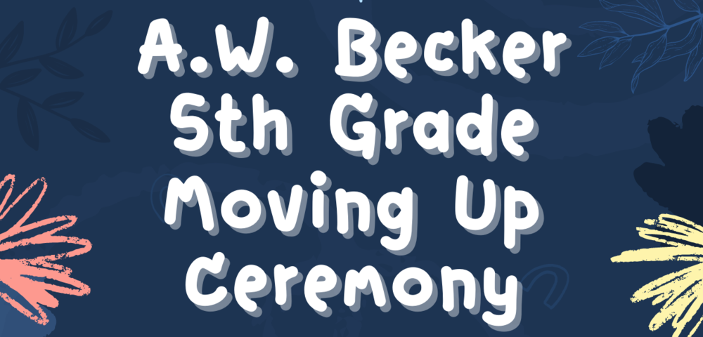 AWB 5th Grade Moving Up Day Invite & Information 