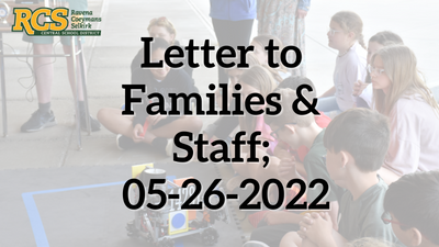 Letter to Families & Staff; 05-26-2022